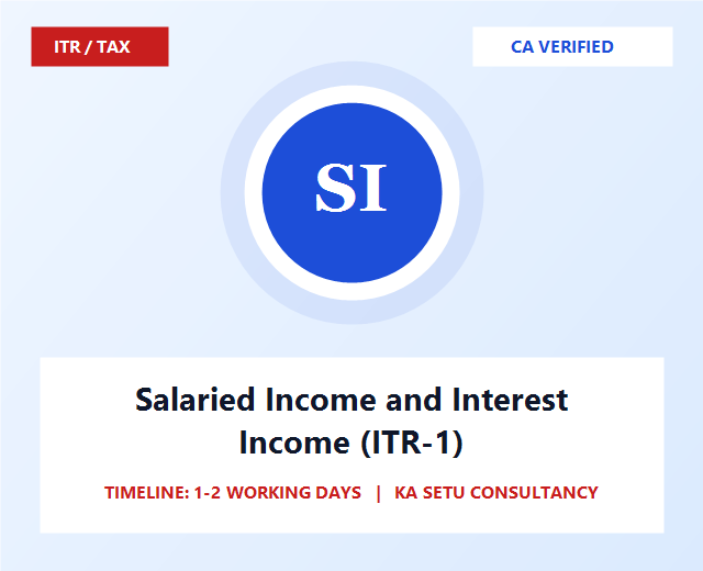 Salaried Income and Interest Income (ITR-1)