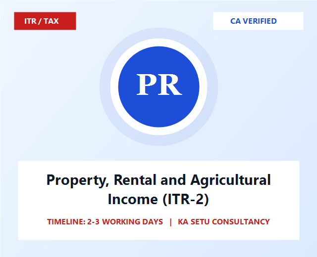 Property, Rental and Agricultural Income (ITR-2)